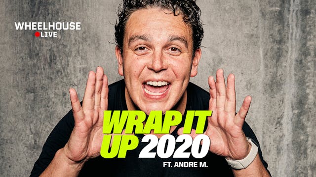 WRAP IT UP 2020 ft. ANDRE M.