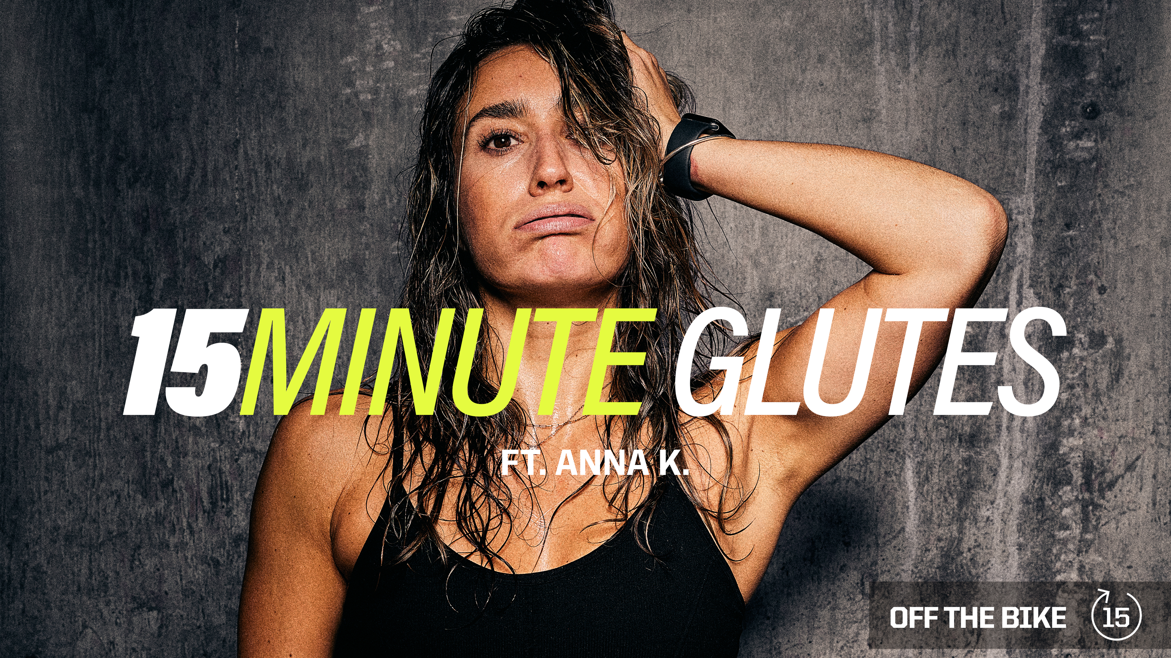15 MINUTE GLUTES ft. ANNA K. 