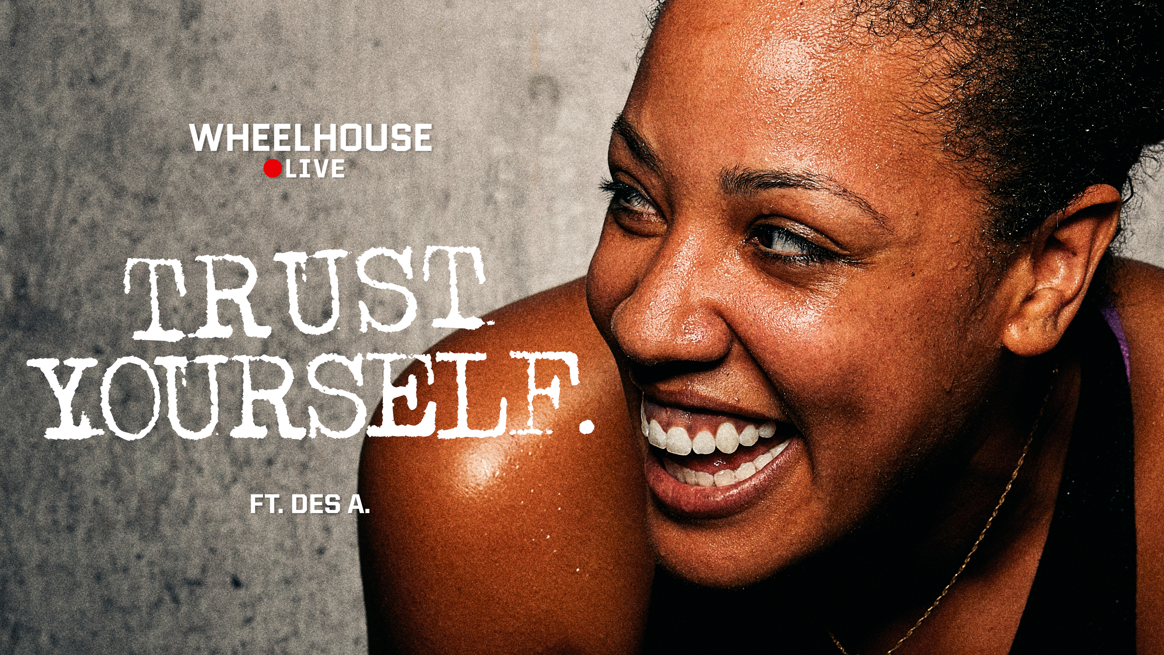 TRUST YOURSELF ft. DES A.