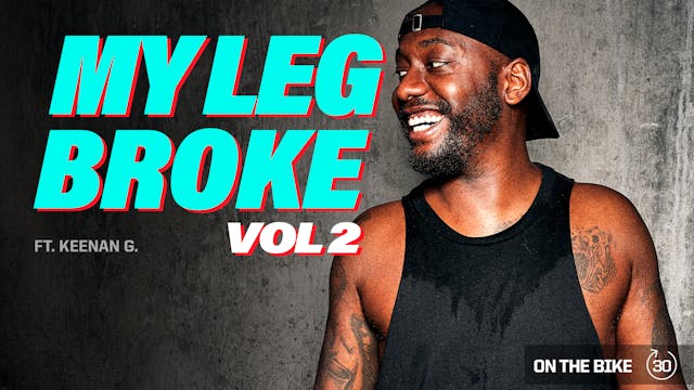 MY LEG BROKE VOL 2 ft. KEENAN G.