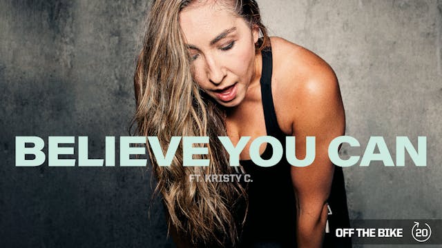 BELIEVE YOU CAN ft. KRISTY C.