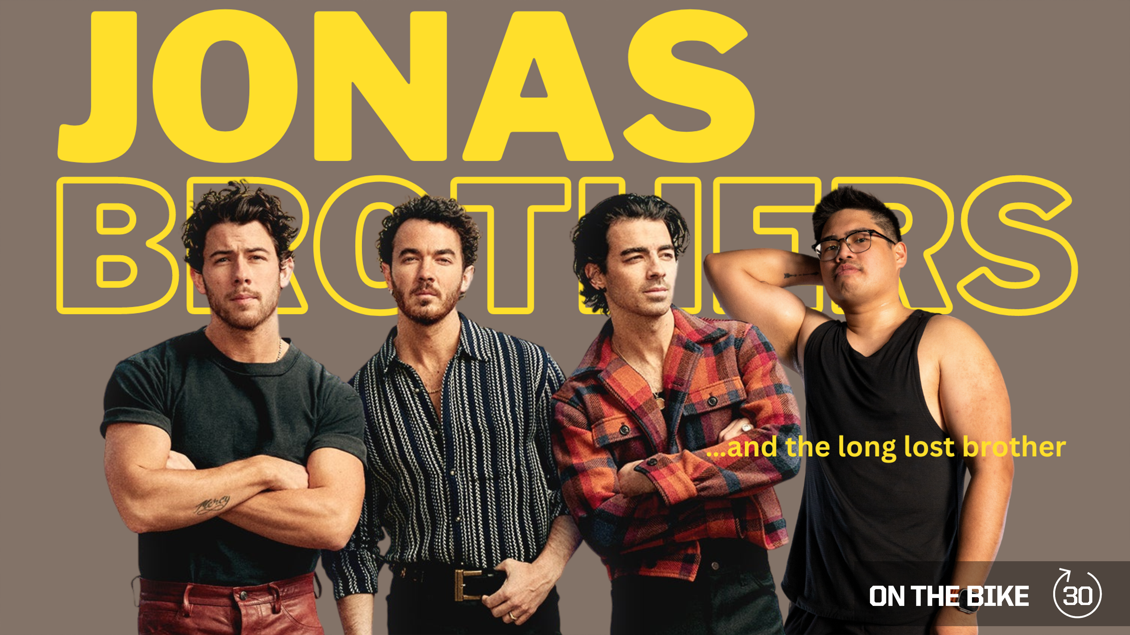 JONAS BROTHERS… and the long lost brother ft. JULES C.