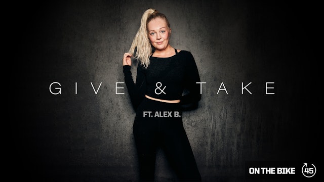 GIVE & TAKE ft. ALEX B. 