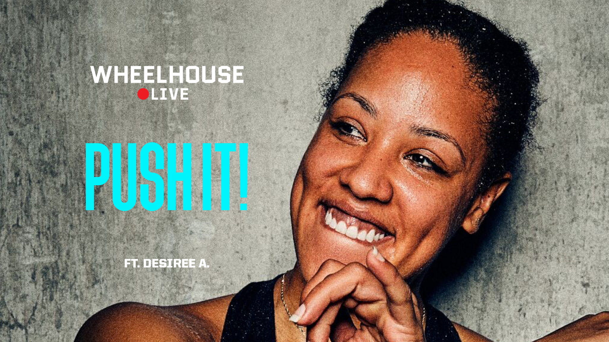 PUSH IT! ft. DESIREE A.