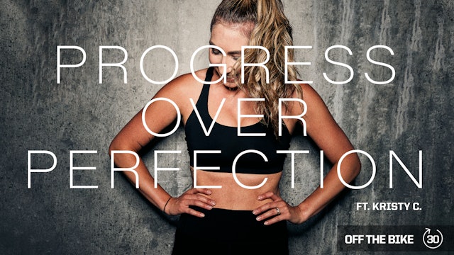 PROGRESS OVER PERFECTION ft. KRISTY C.