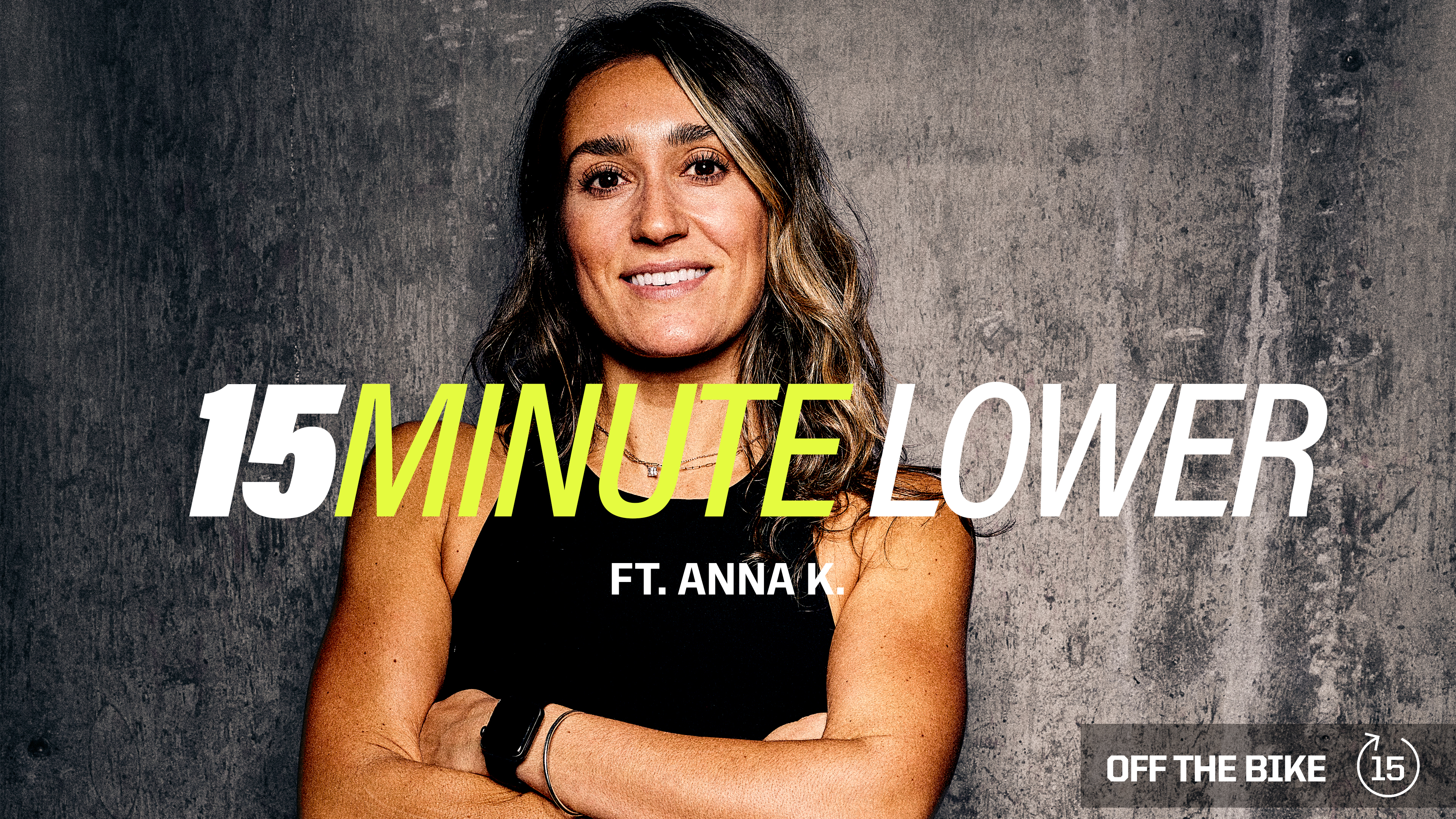 15 MINUTE LOWER ft. ANNA K. 