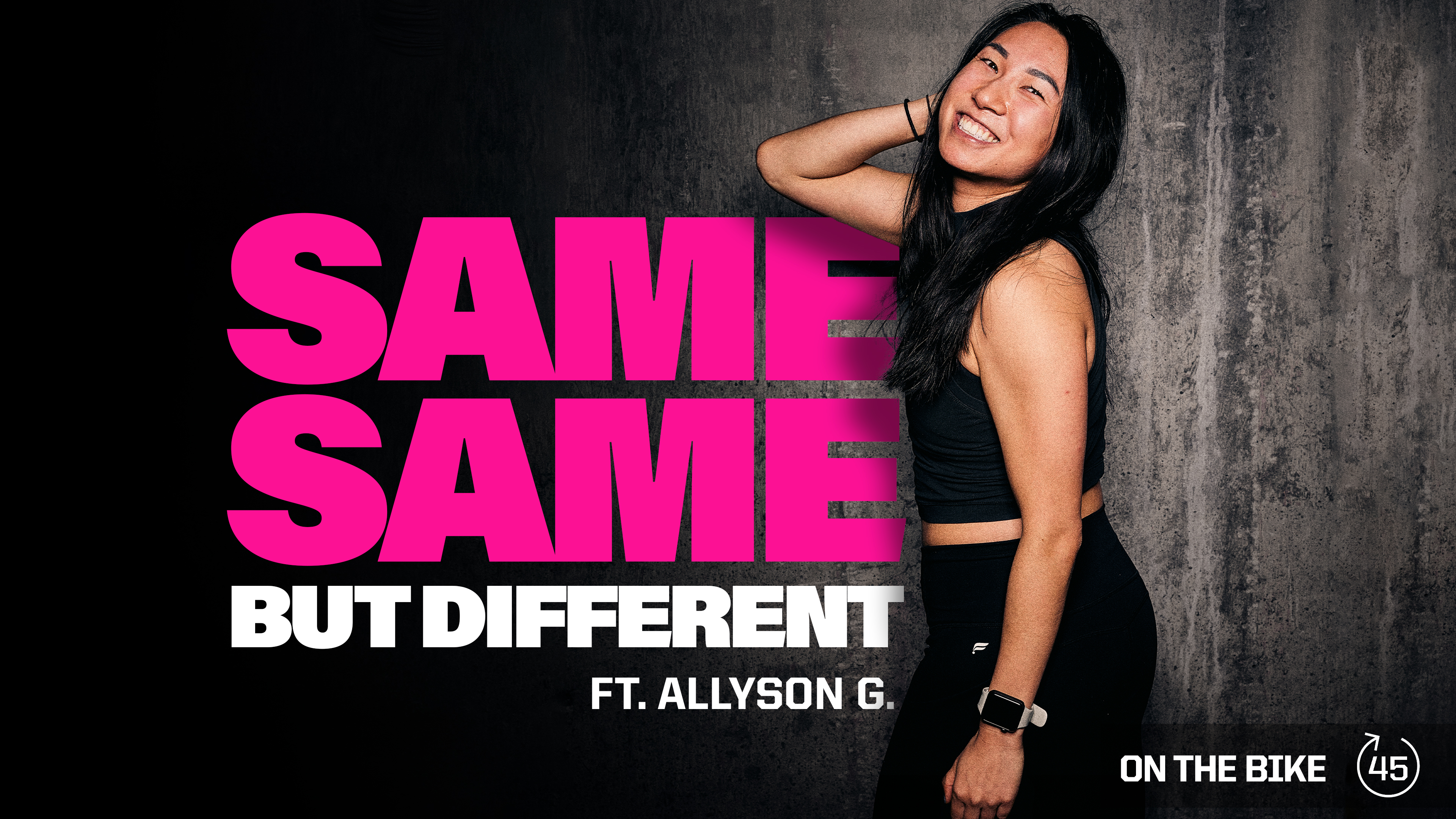 SAME SAME BUT DIFFERENT ft. ALLYSON G. 