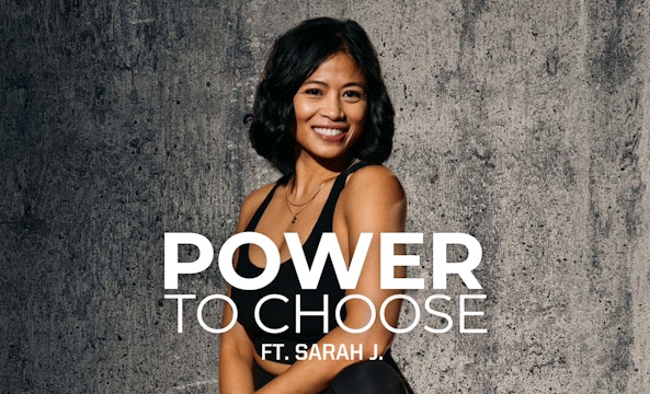 POWER TO CHOOSE ft. SARAH J. 