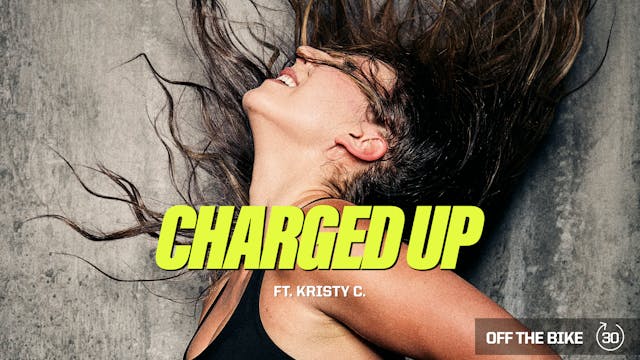 CHARGED UP ft. KRISTY C.