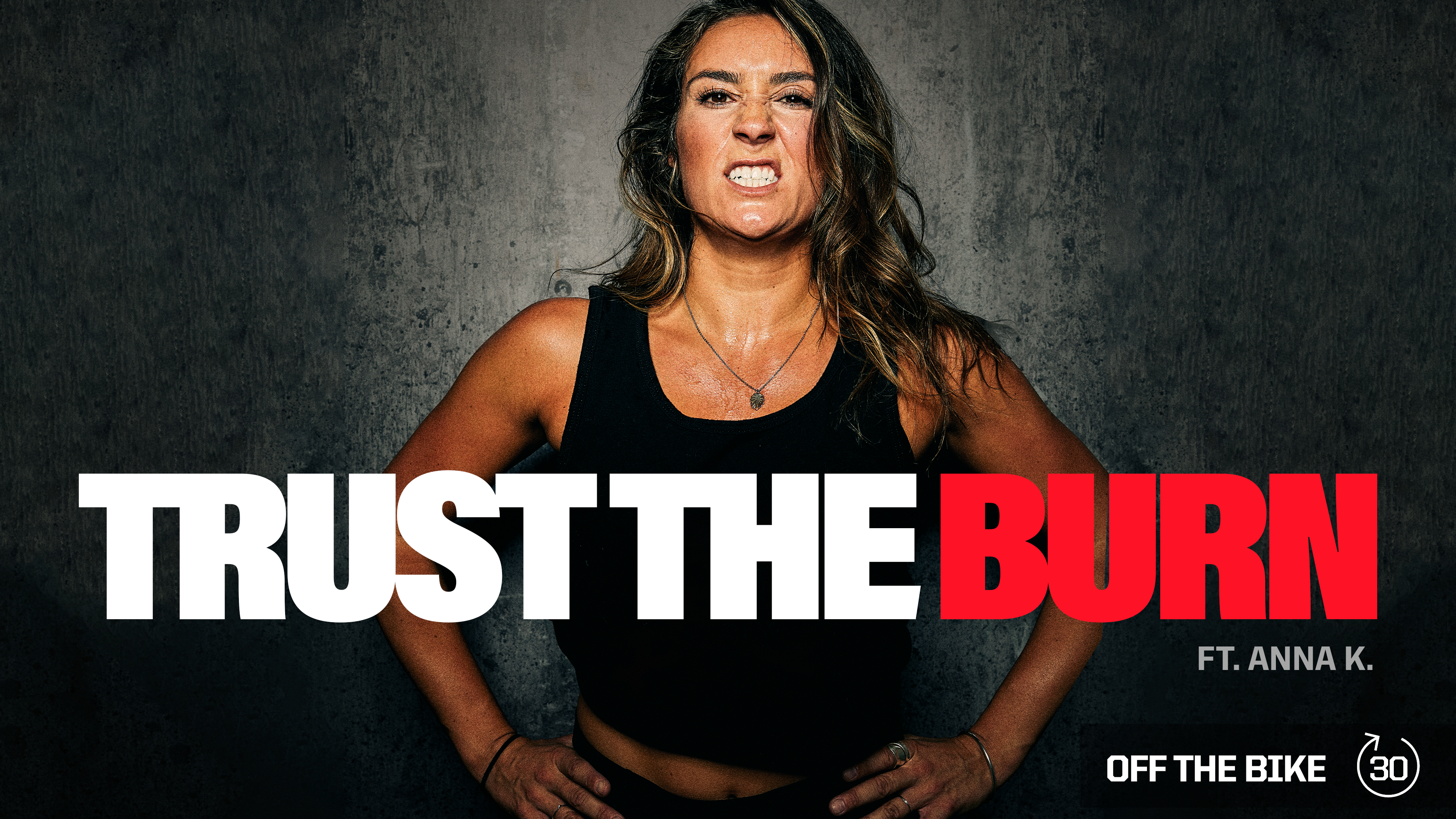 TRUST THE BURN ft. ANNA K. 