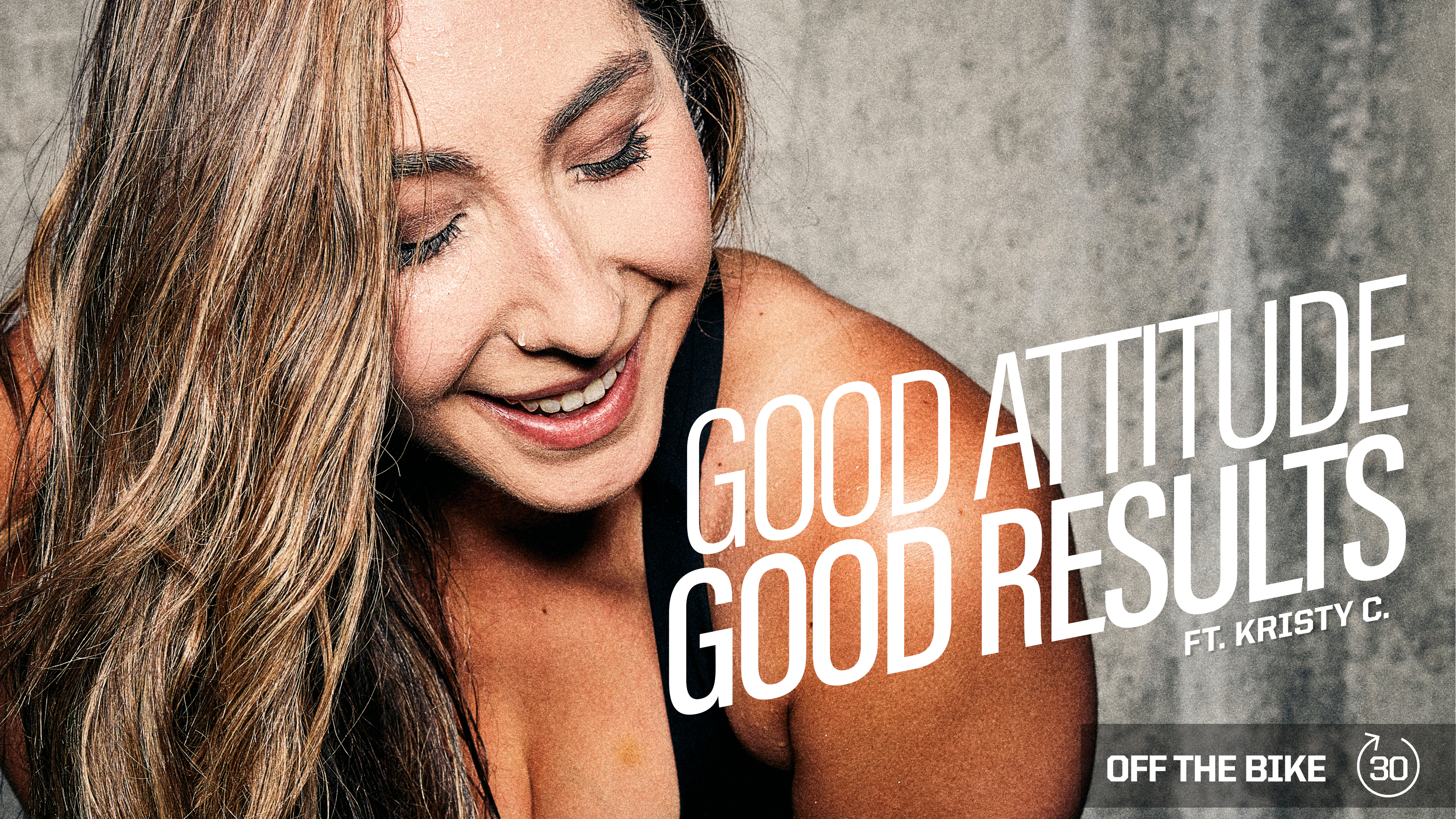 GOOD ATTITUDE GOOD RESULTS ft. KRISTY C. 