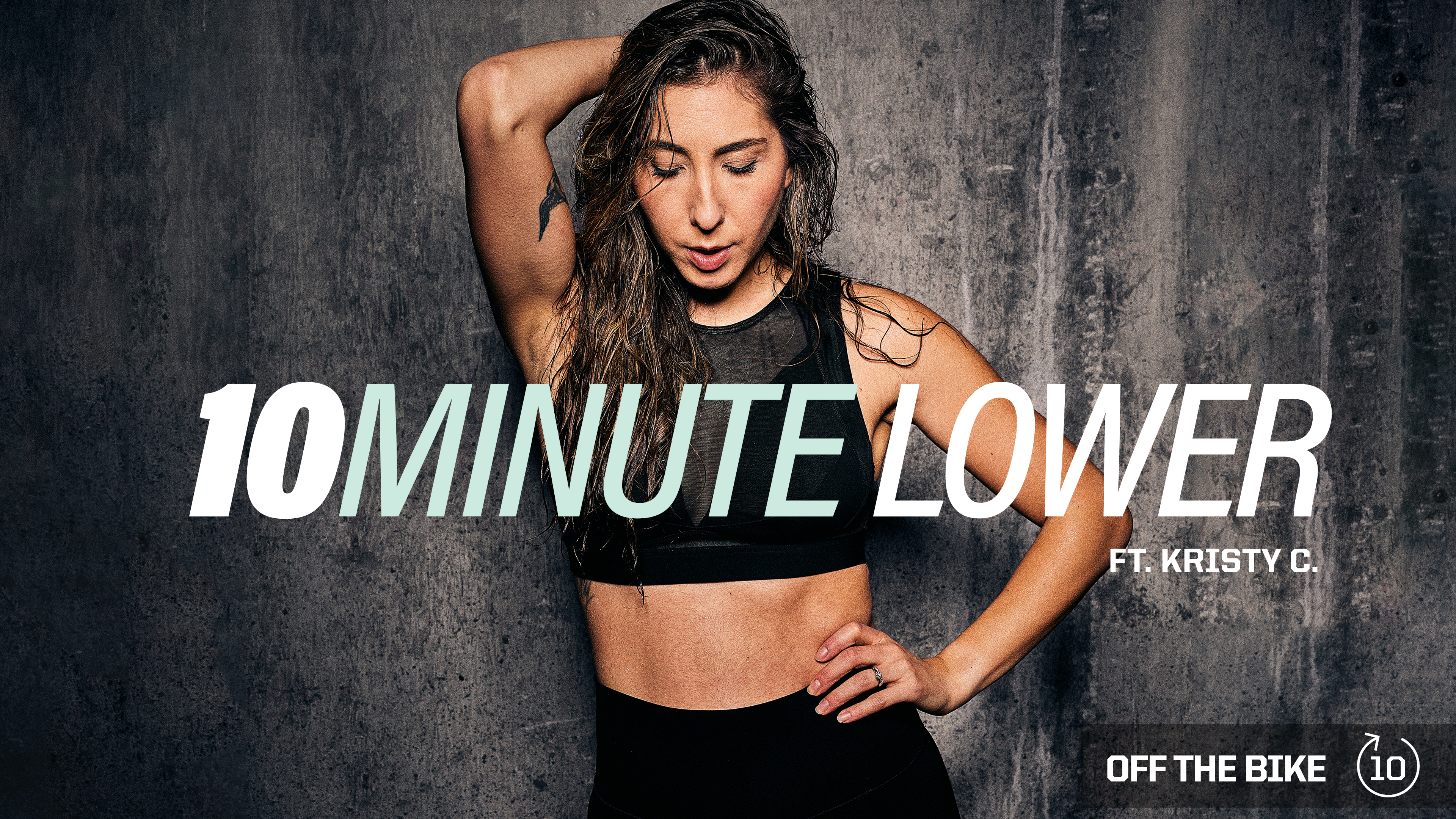 10 MINUTE LOWER ft. KRISTY C.