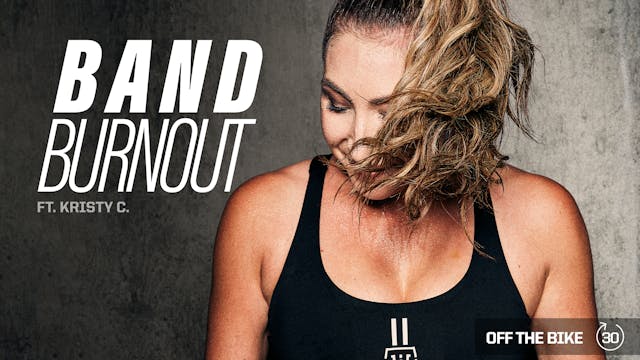 BAND BURNOUT ft. KRISTY C.