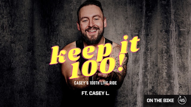 KEEP IT 100 ft. CASEY L.