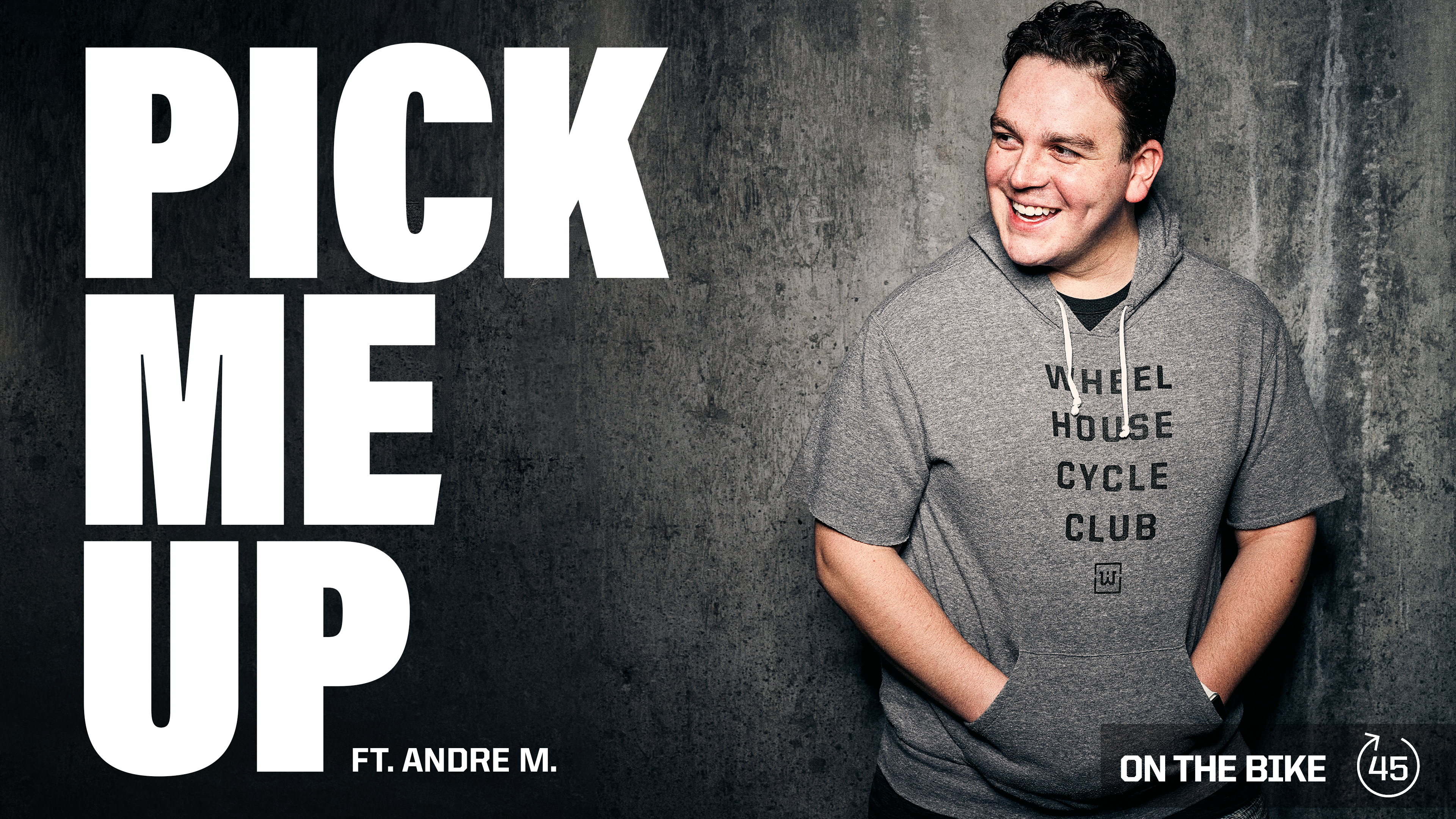 PICK ME UP ft. ANDRE M. 