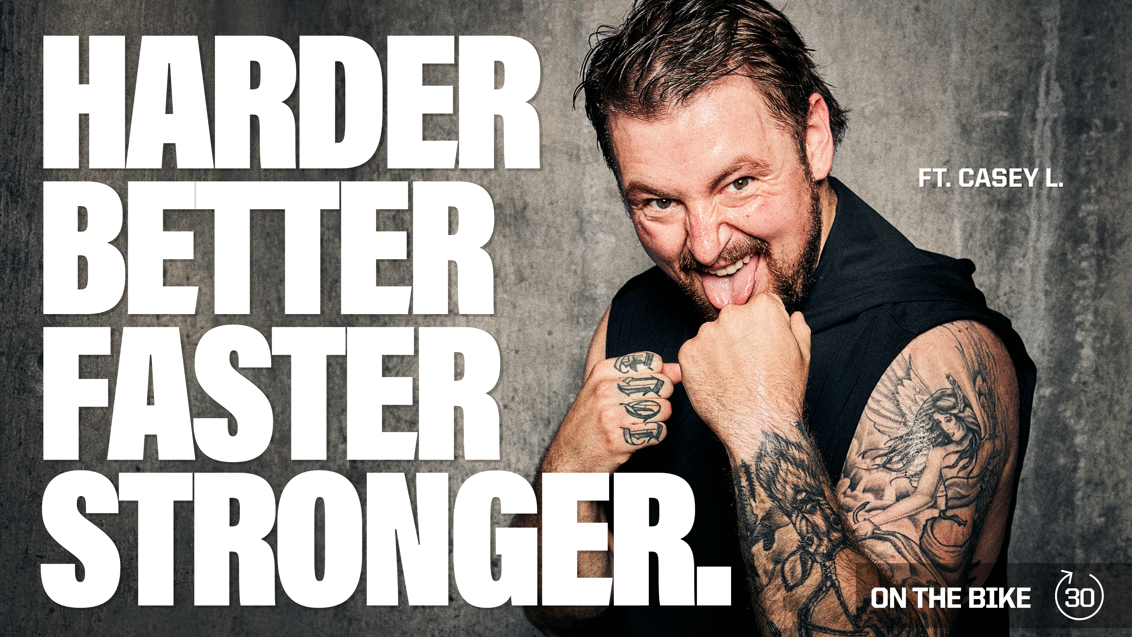 HARDER BETTER FASTER STRONGER ft. CASEY L. 
