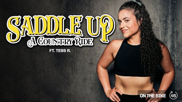 SADDLE UP (A COUNTRY RIDE) ft. TESS R.