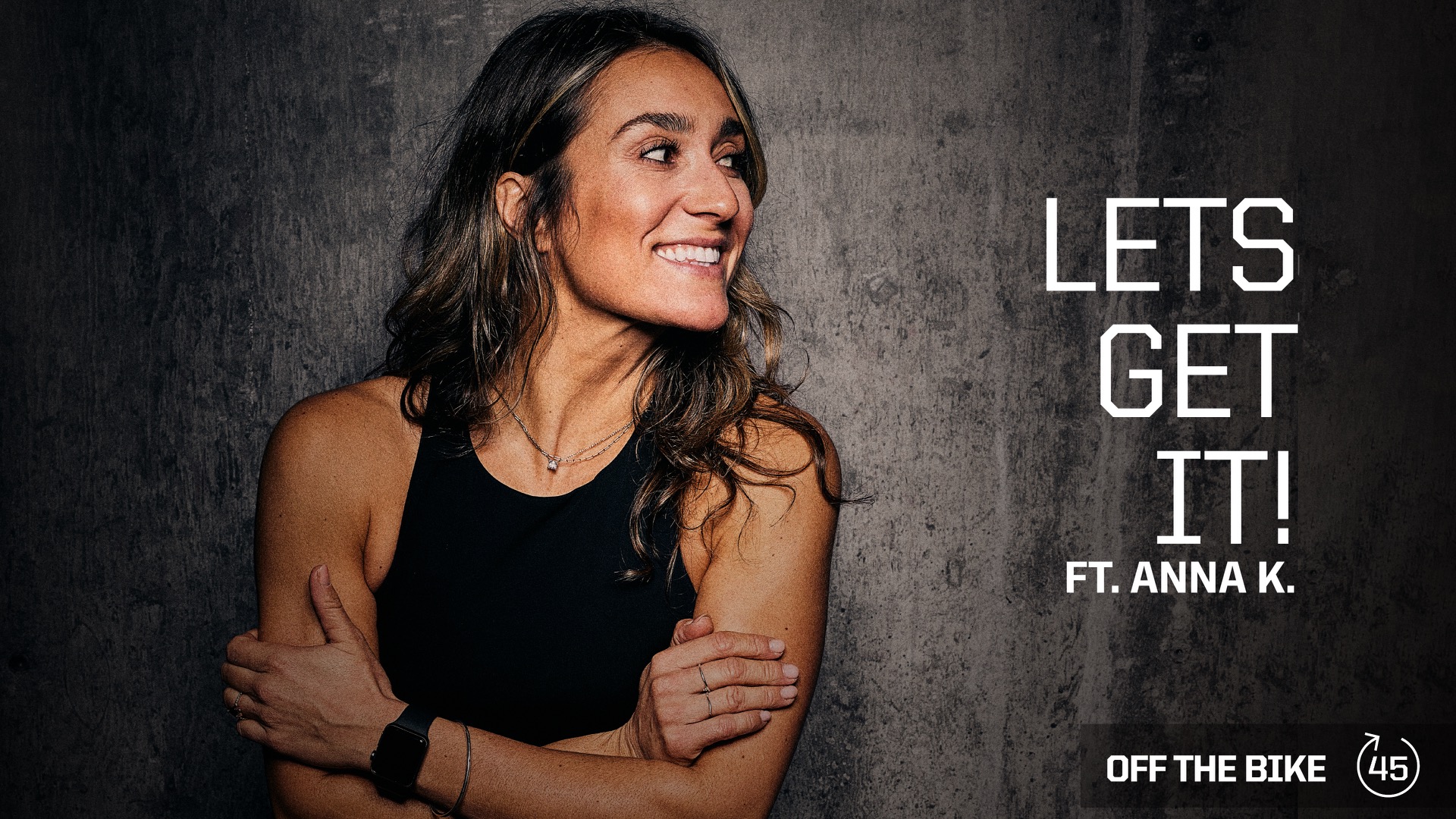 LET'S GET IT ft. ANNA K.