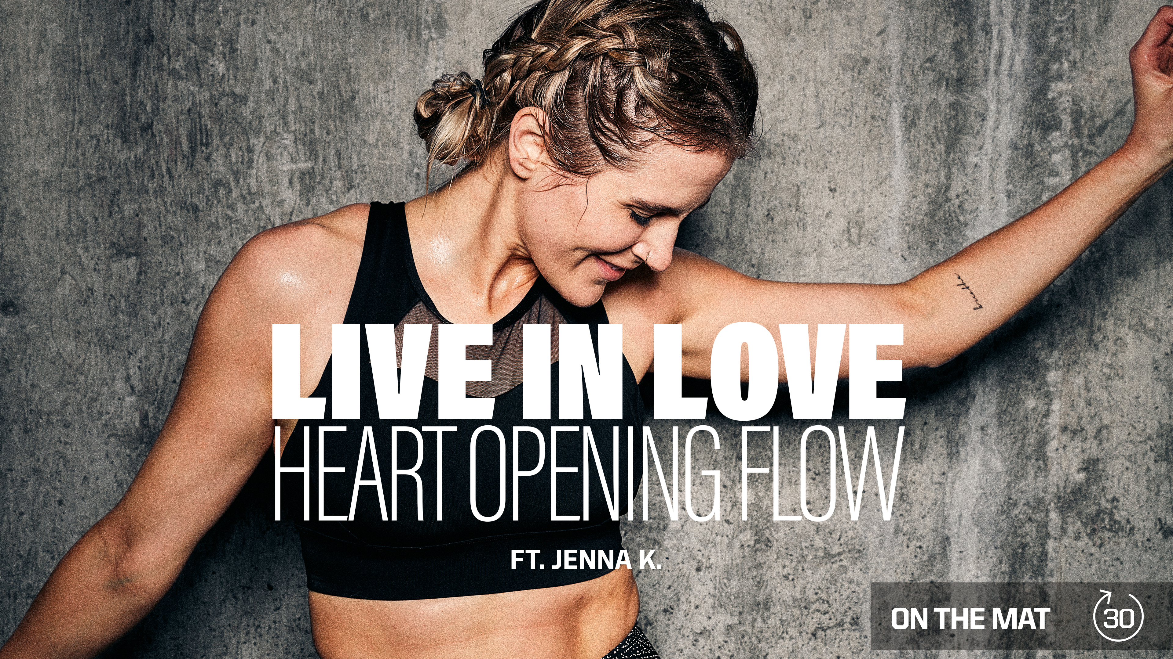 LIVE IN LOVE HEART OPENING FLOW ft. JENNA K.