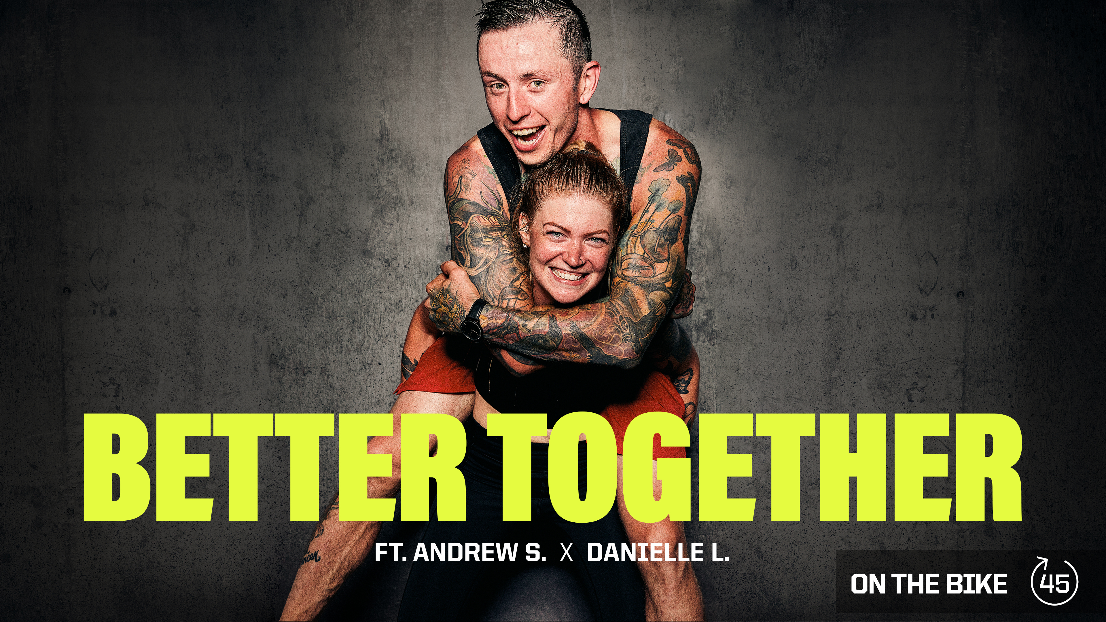 BETTER TOGETHER ft. ANDREW S. & DANIELLE L. 