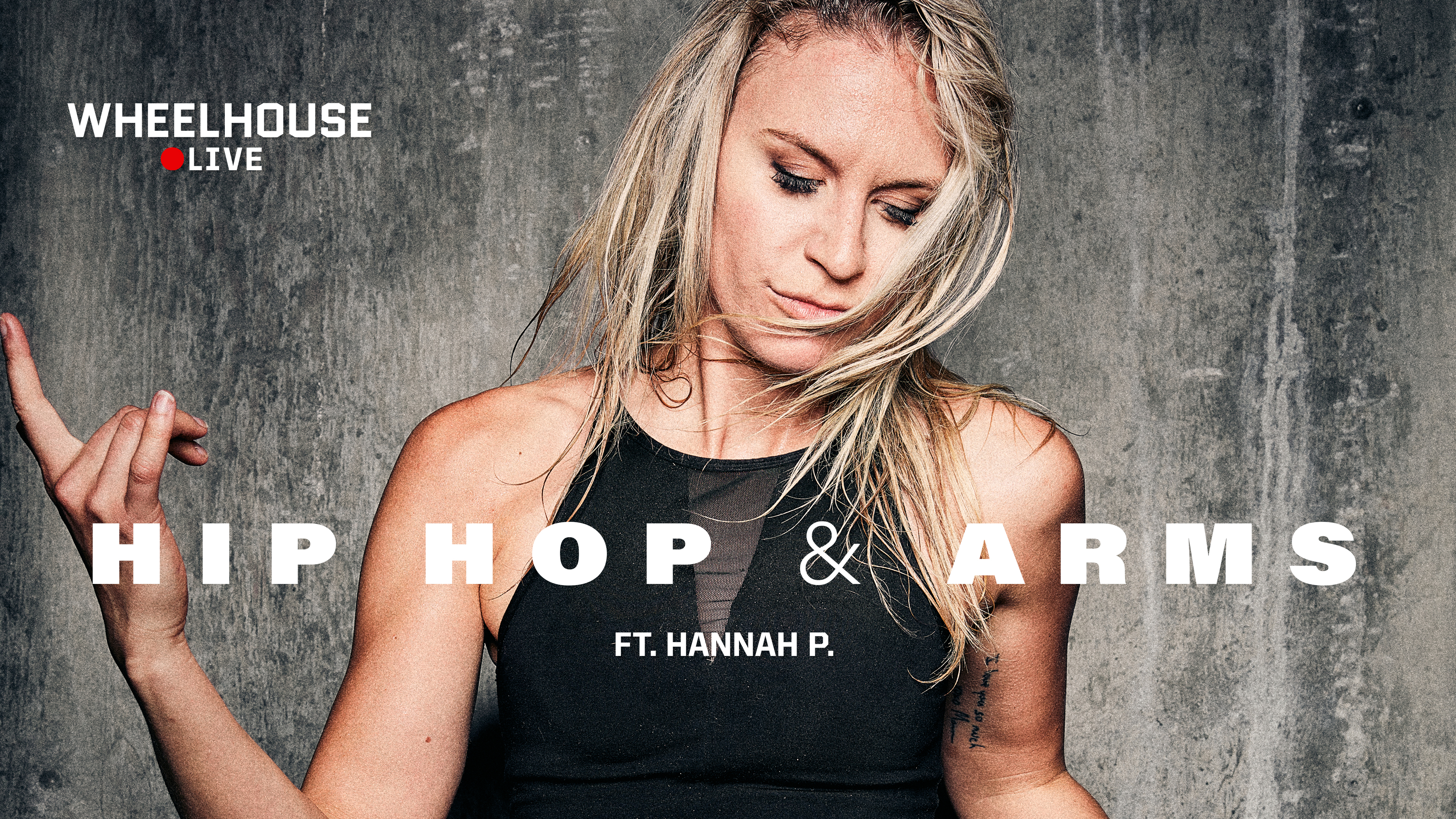HIP HOP & ARMS ft. HANNAH P