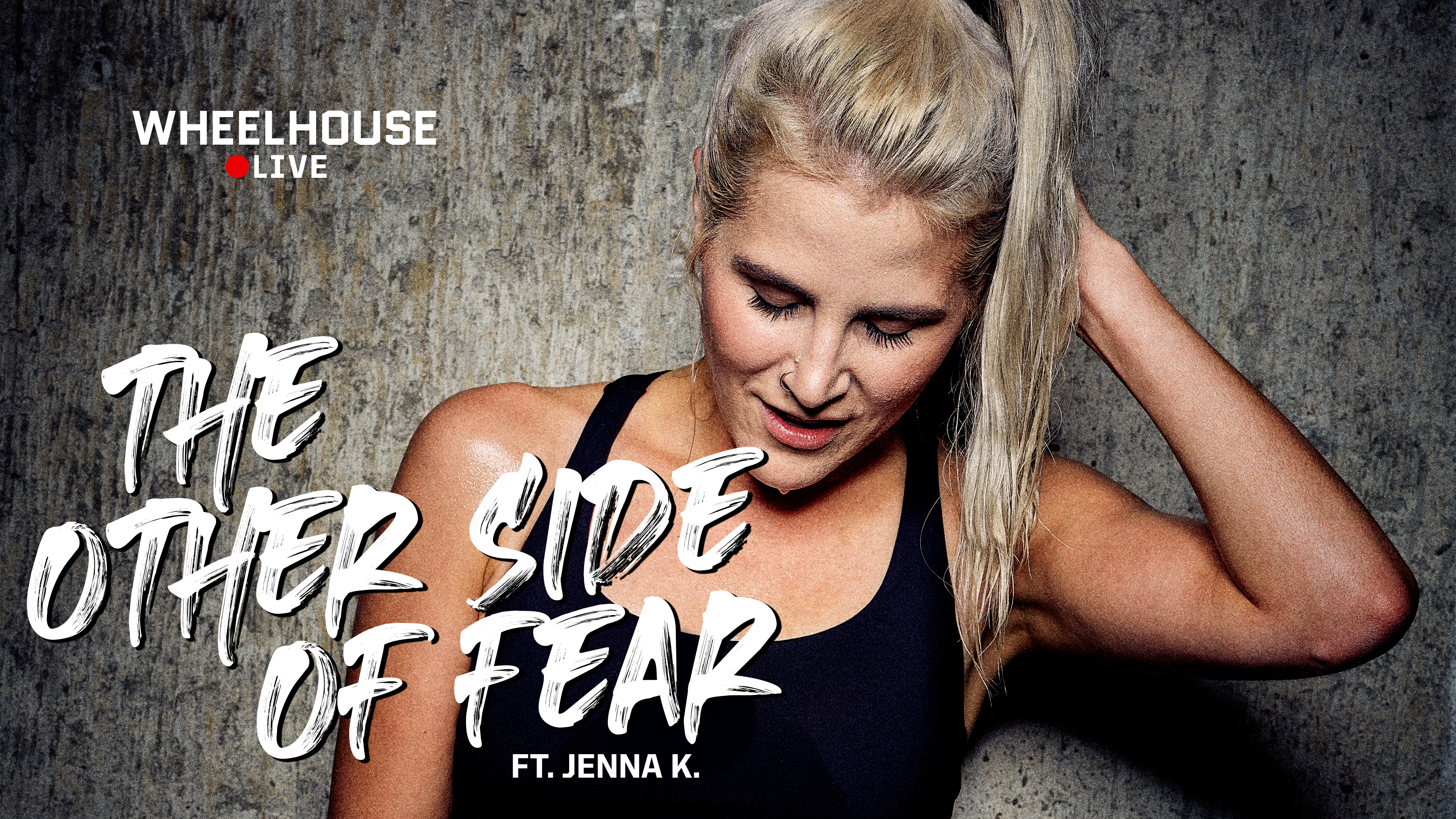 THE OTHER SIDE OF FEAR ft. JENNA K.