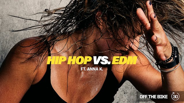 HIP HOP VS. EDM ft. ANNA K. 