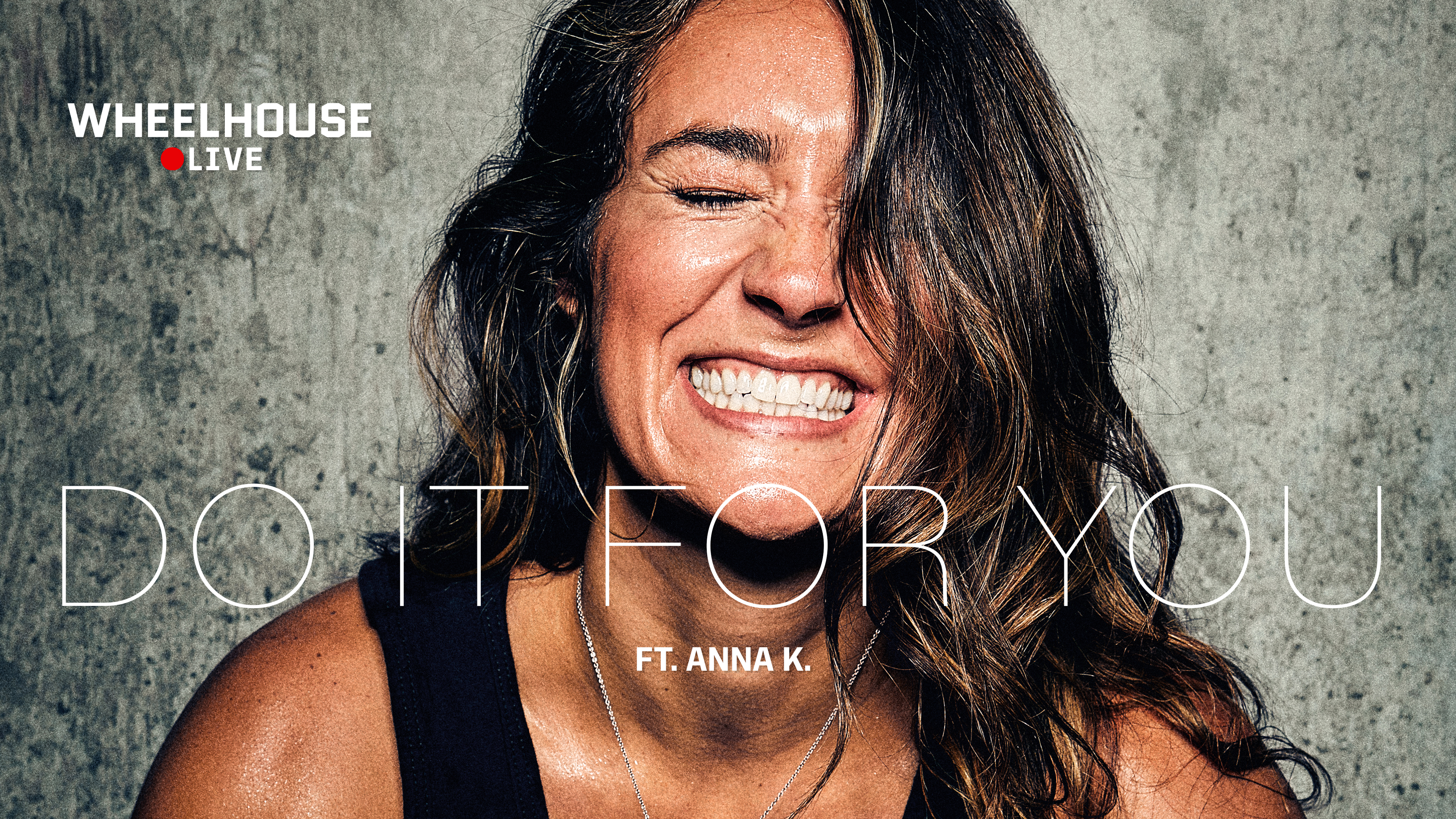 DO IT FOR YOU ft. ANNA K.