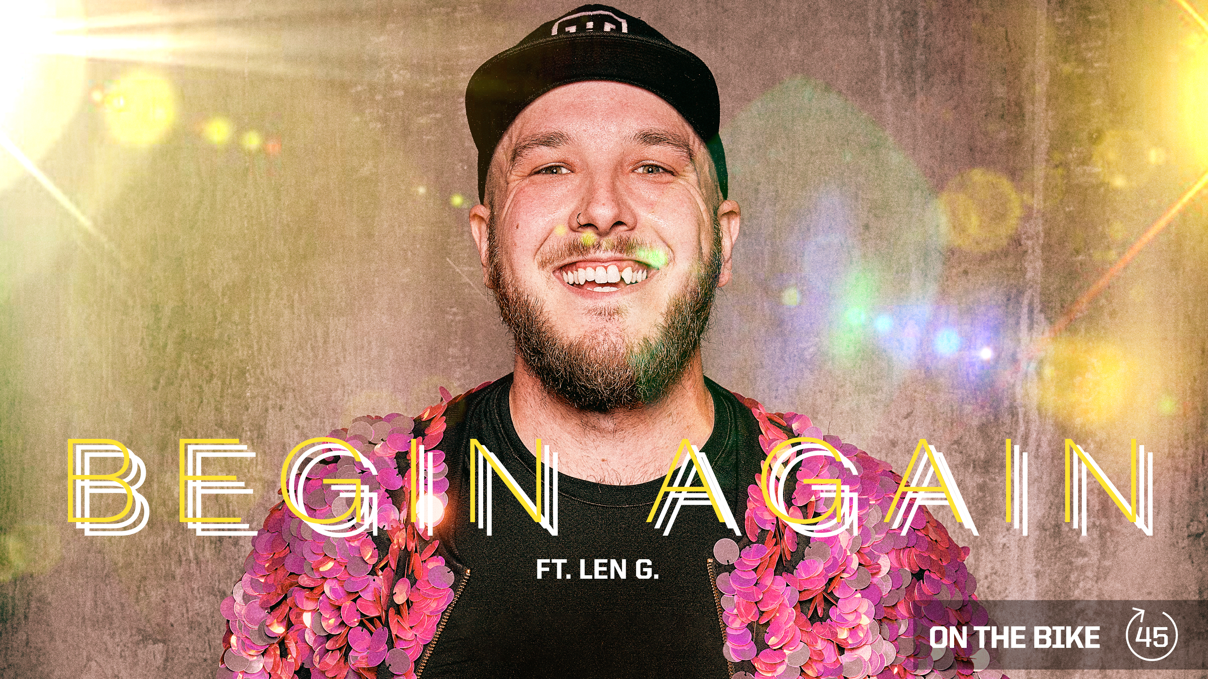 BEGIN AGAIN ft. LEN G. 