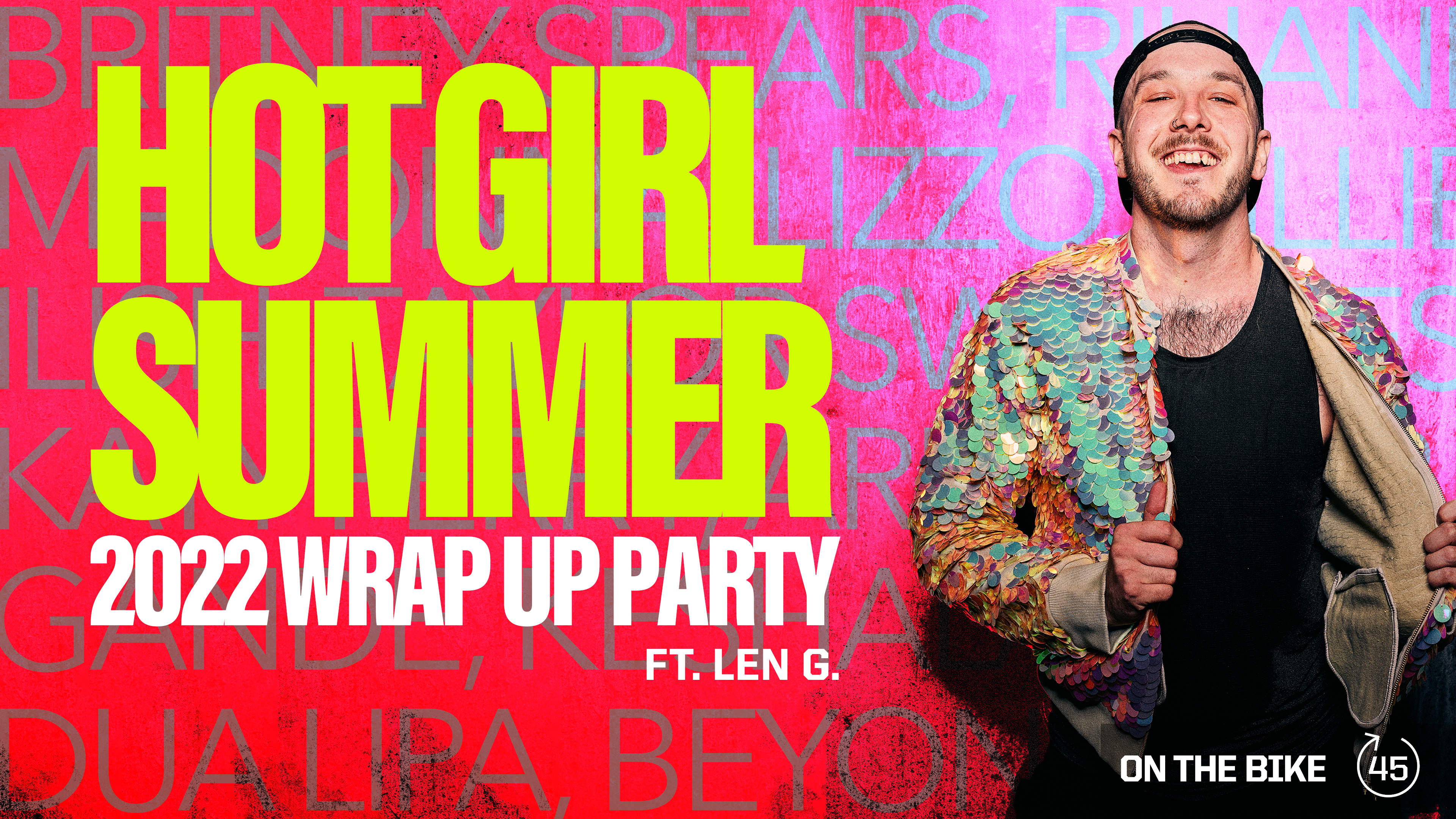 HOT GIRL SUMMER 2022 WRAP UP PARTY ft. LEN G. 
