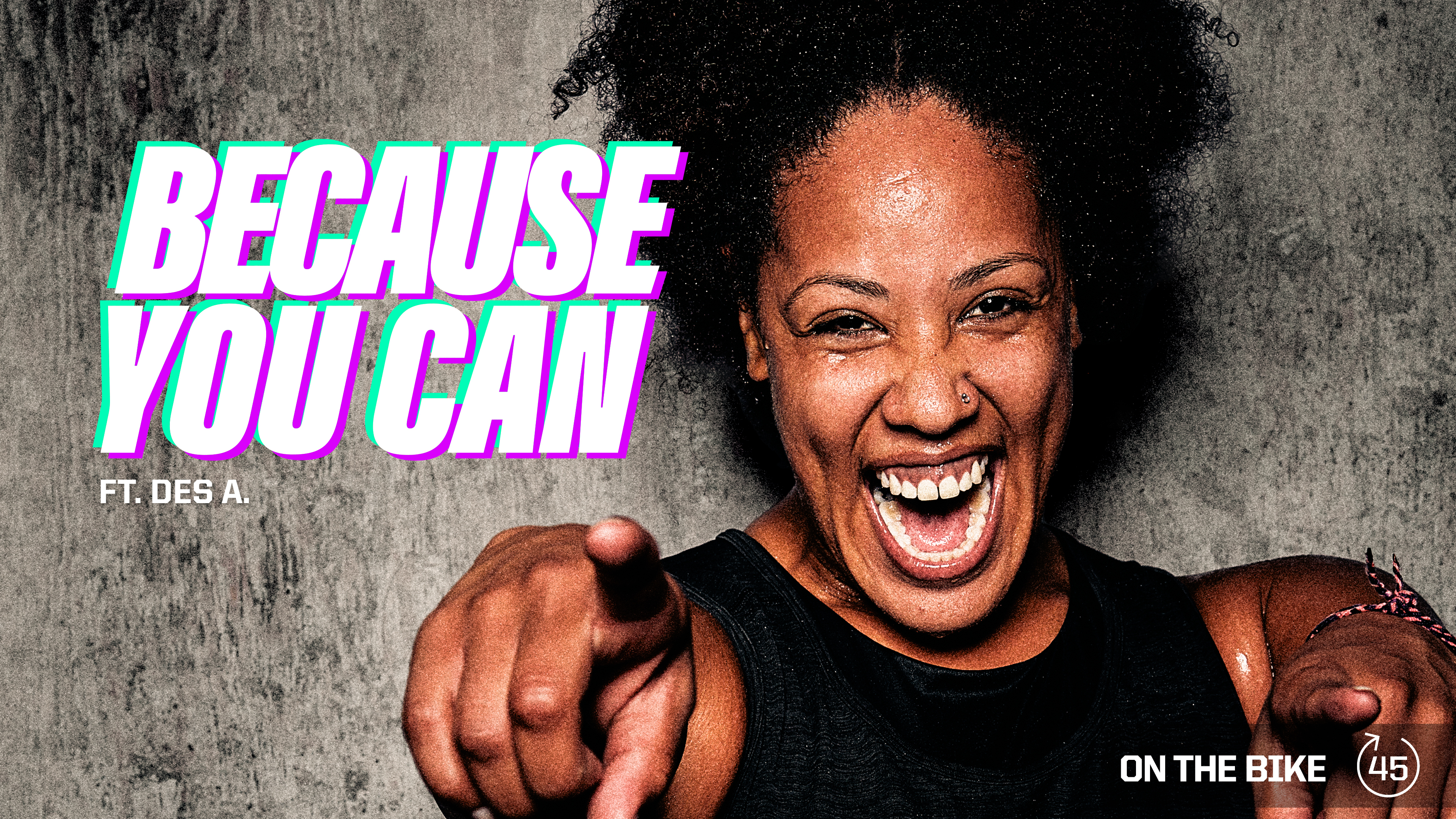 BECAUSE YOU CAN ft. DES A. 