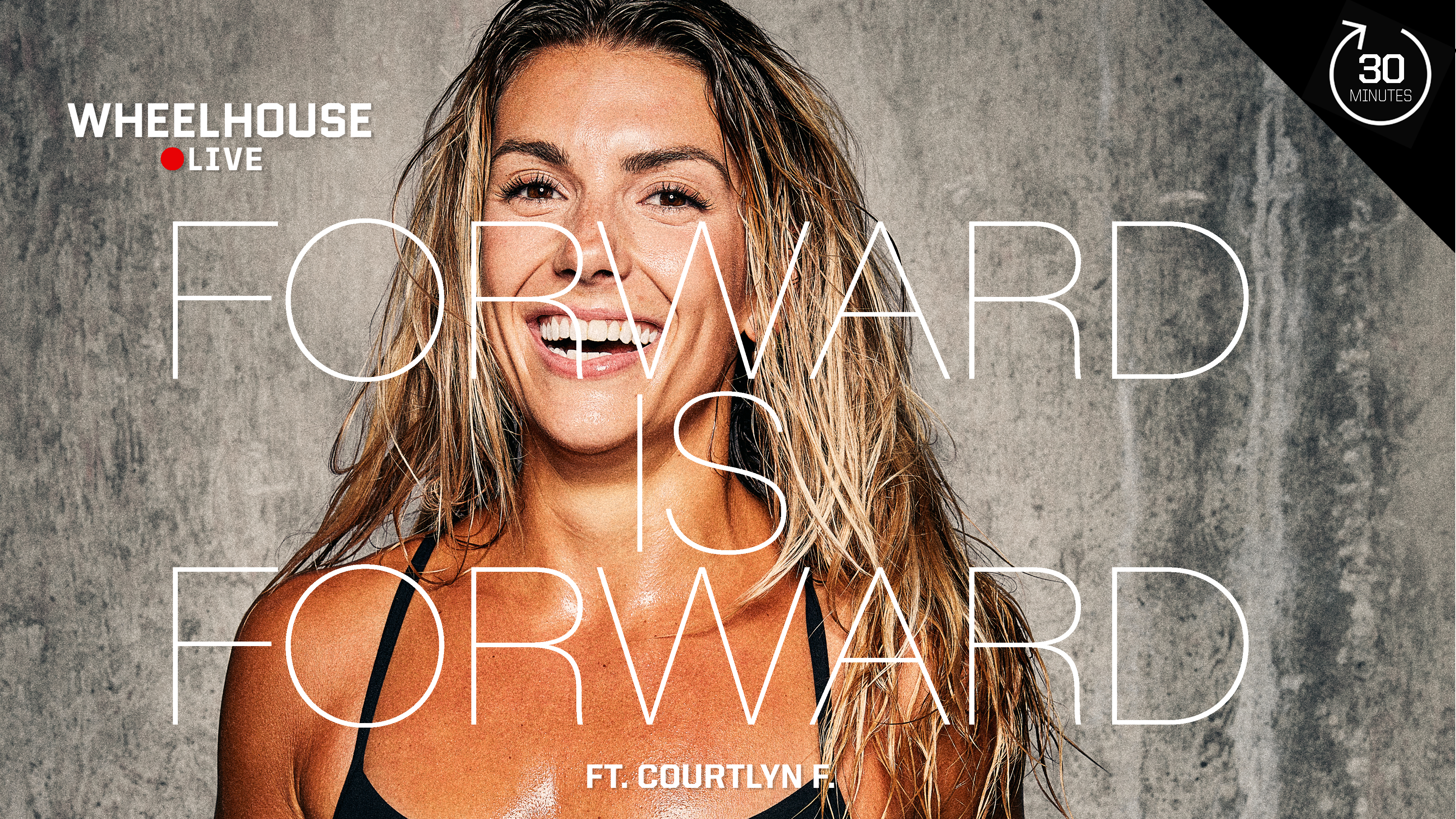 FORWARD IS FORWARD ft. COURTLYN F.