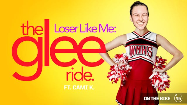 LOSER LIKE ME [THE GLEE RIDE] ft. CAM...