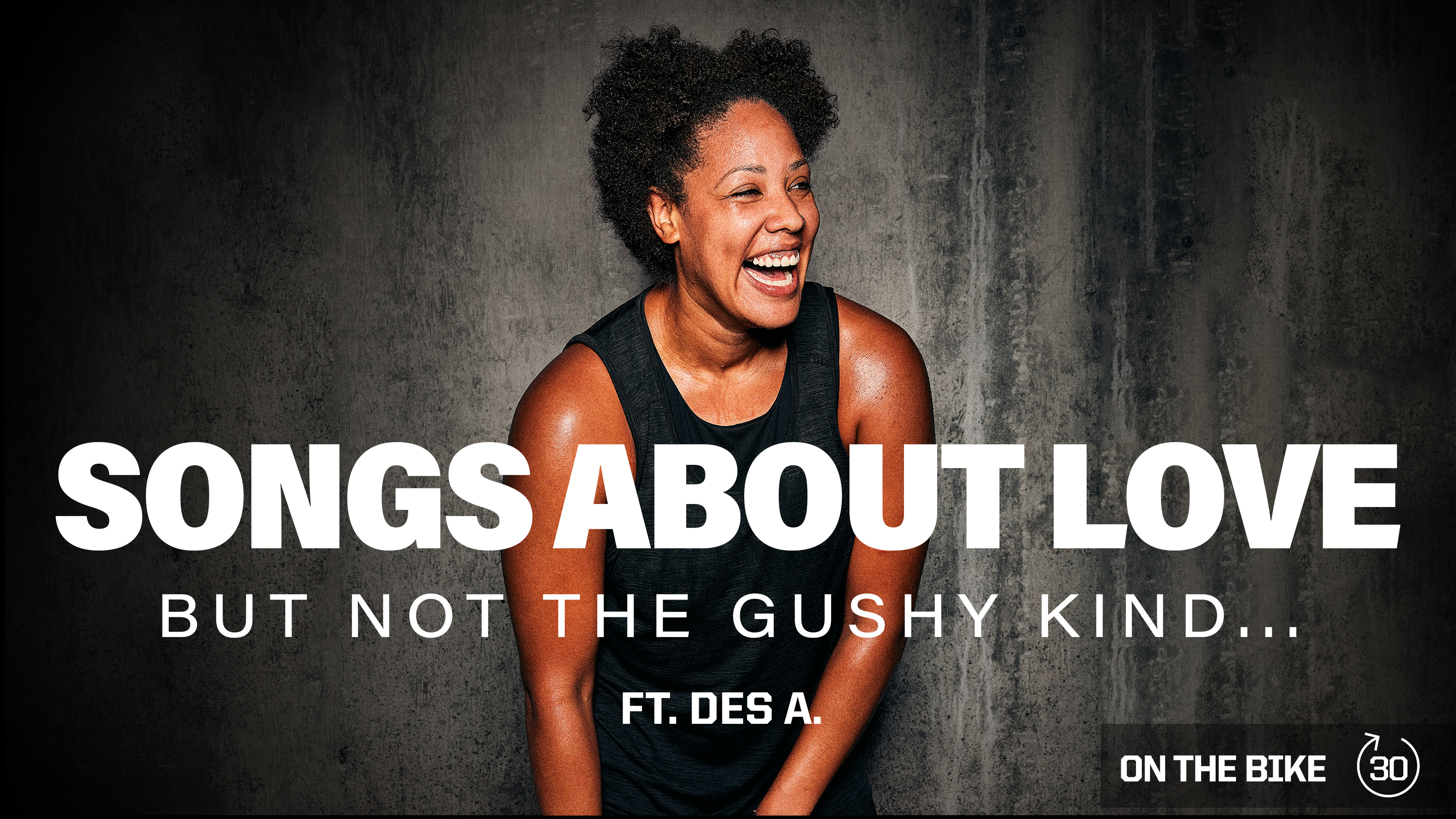 SONGS ABOUT LOVE ft. DES A. 