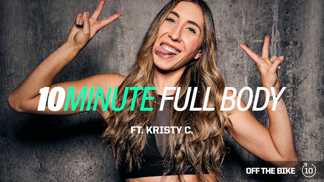 10 MINUTE FULL BODY ft. KRISTY C.
