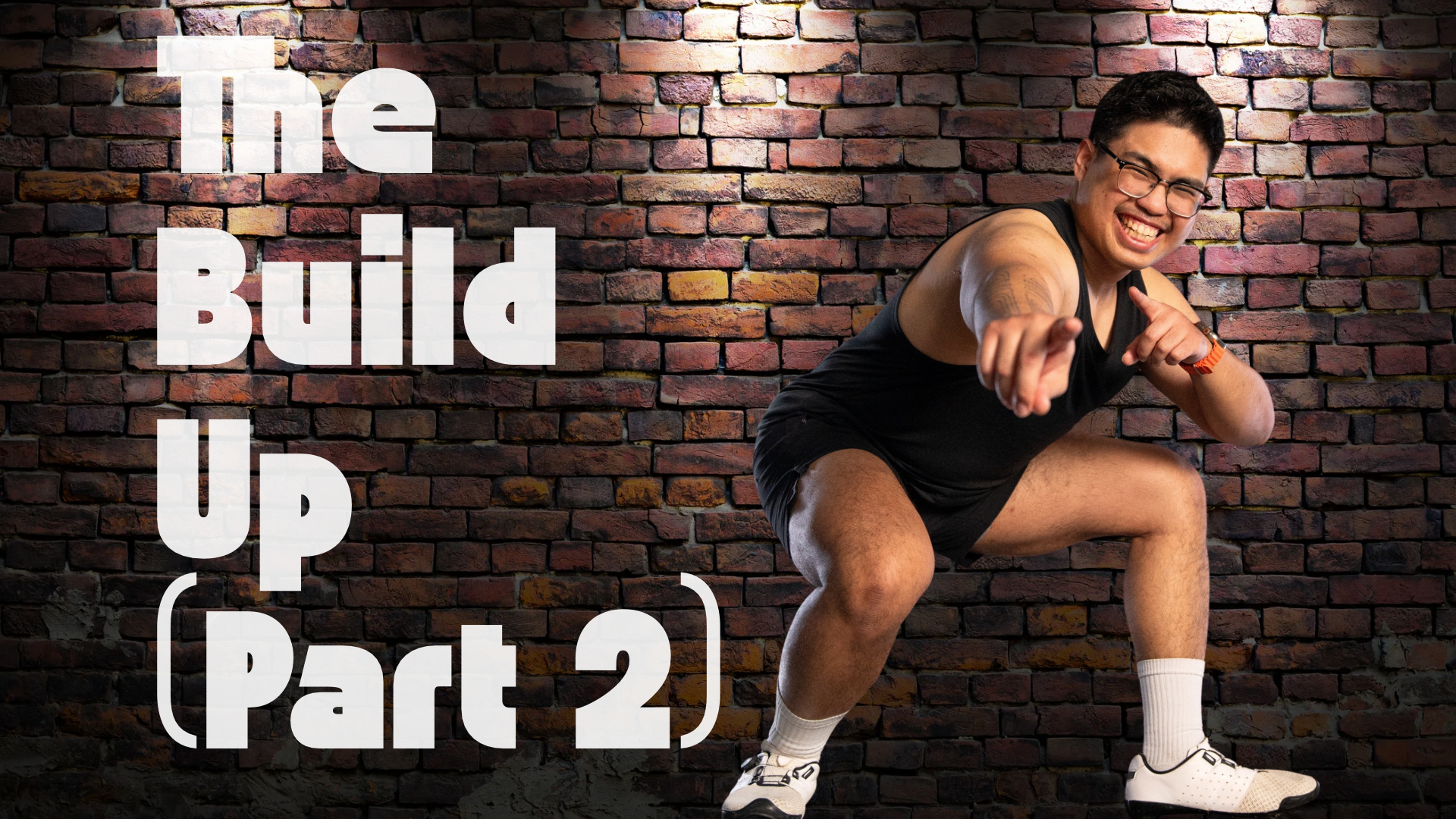 THE BUILDUP (PART 2) - ft JULES C.