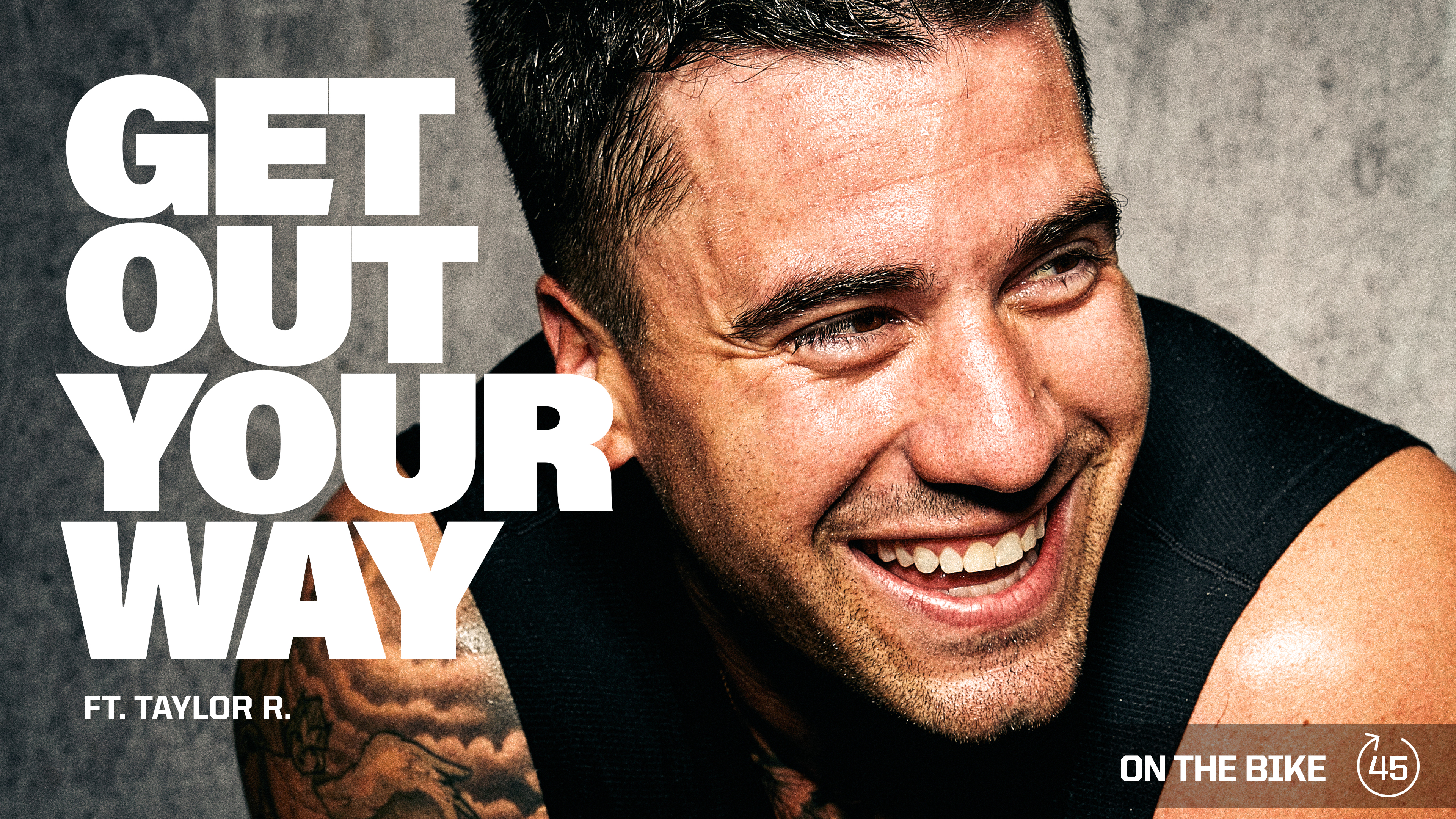 GET OUT YOUR WAY ft. TAYLOR R. 