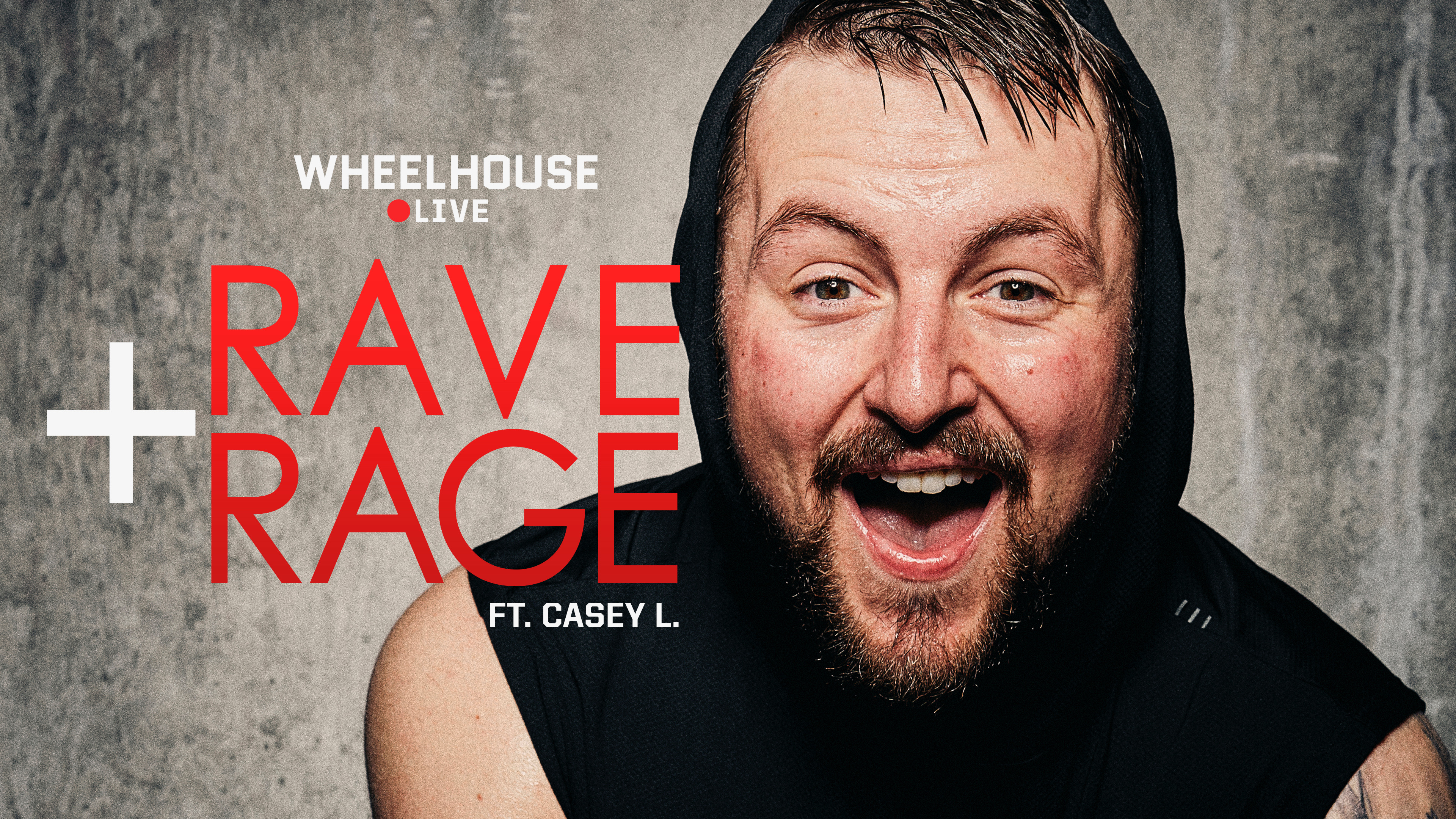 RAVE + RAGE ft. CASEY L.