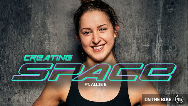CREATING SPACE ft. ALLIE E.