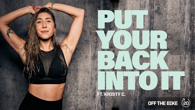 PUT YOUR BACK INTO IT ft. KRISTY C. 