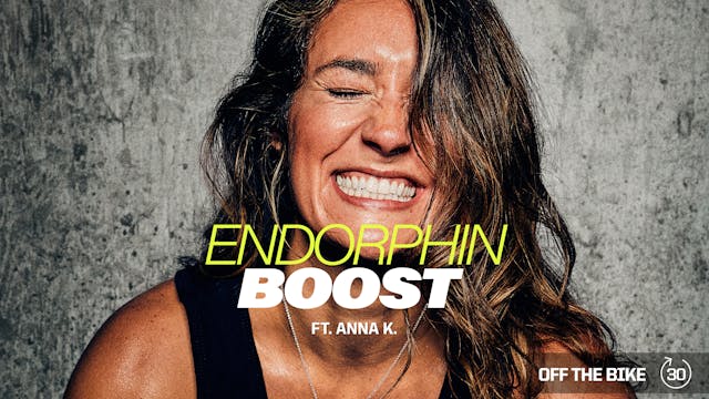 ENDORPHIN BOOST ft. ANNA K.
