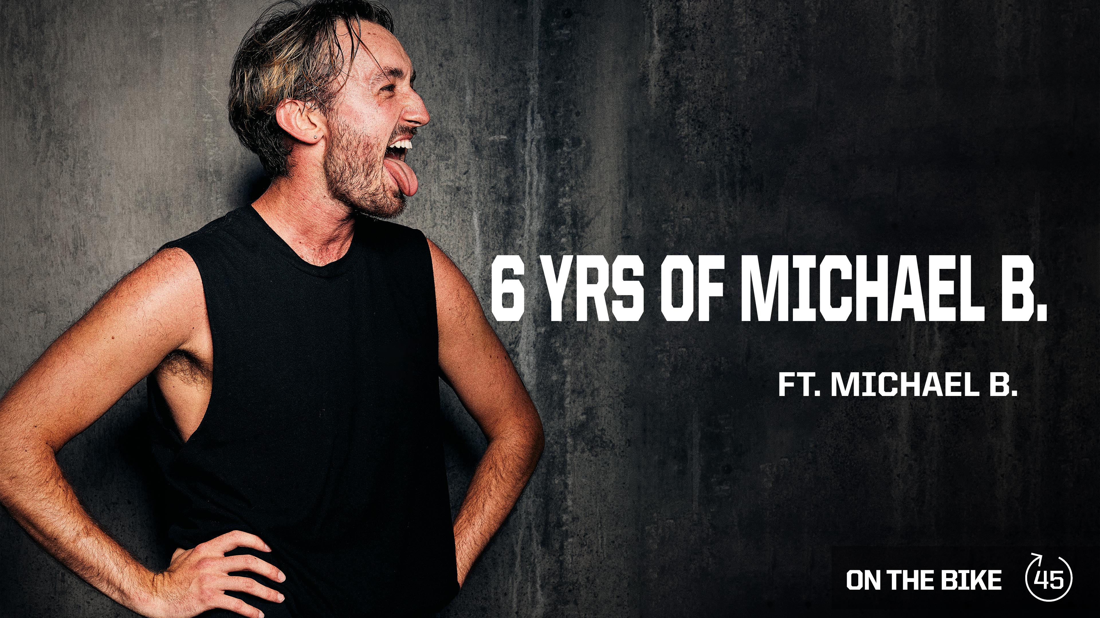 6 YEARS OF MICHAEL B. FT. MICHAEL B. 