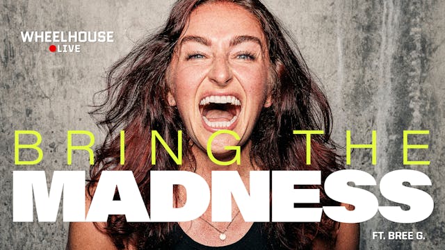 BRING THE MADNESS ft. BREE G.
