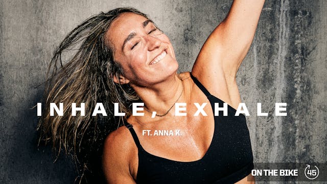 INHALE, EXHALE ft. ANNA K.