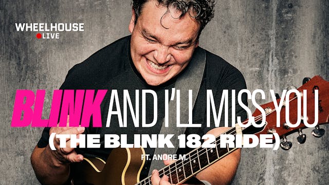 BLINK AND I'LL MISS YOU (THE BLINK 18...