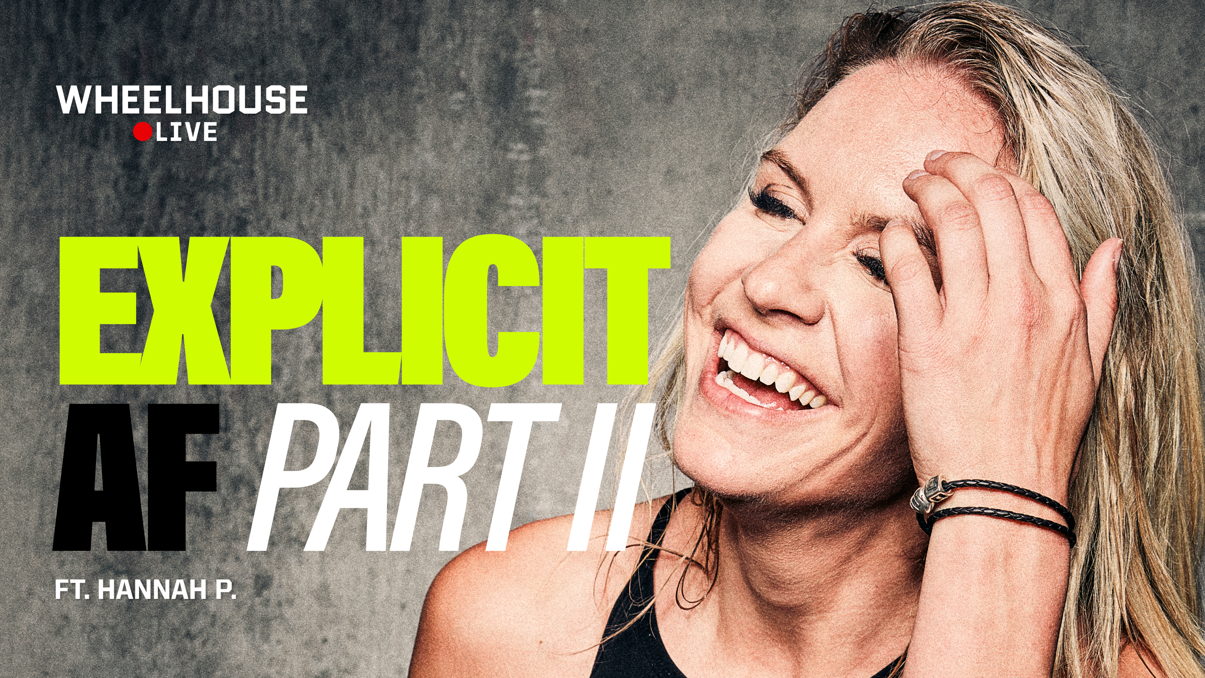 EXPLICIT AF PART II ft. HANNAH P.