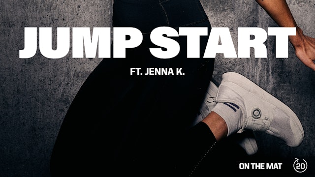 JUMP START ft. JENNA K. 