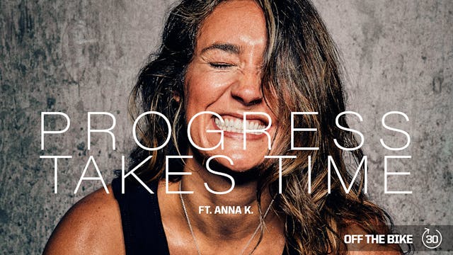 PROGRESS TAKES TIME ft. ANNA K. 