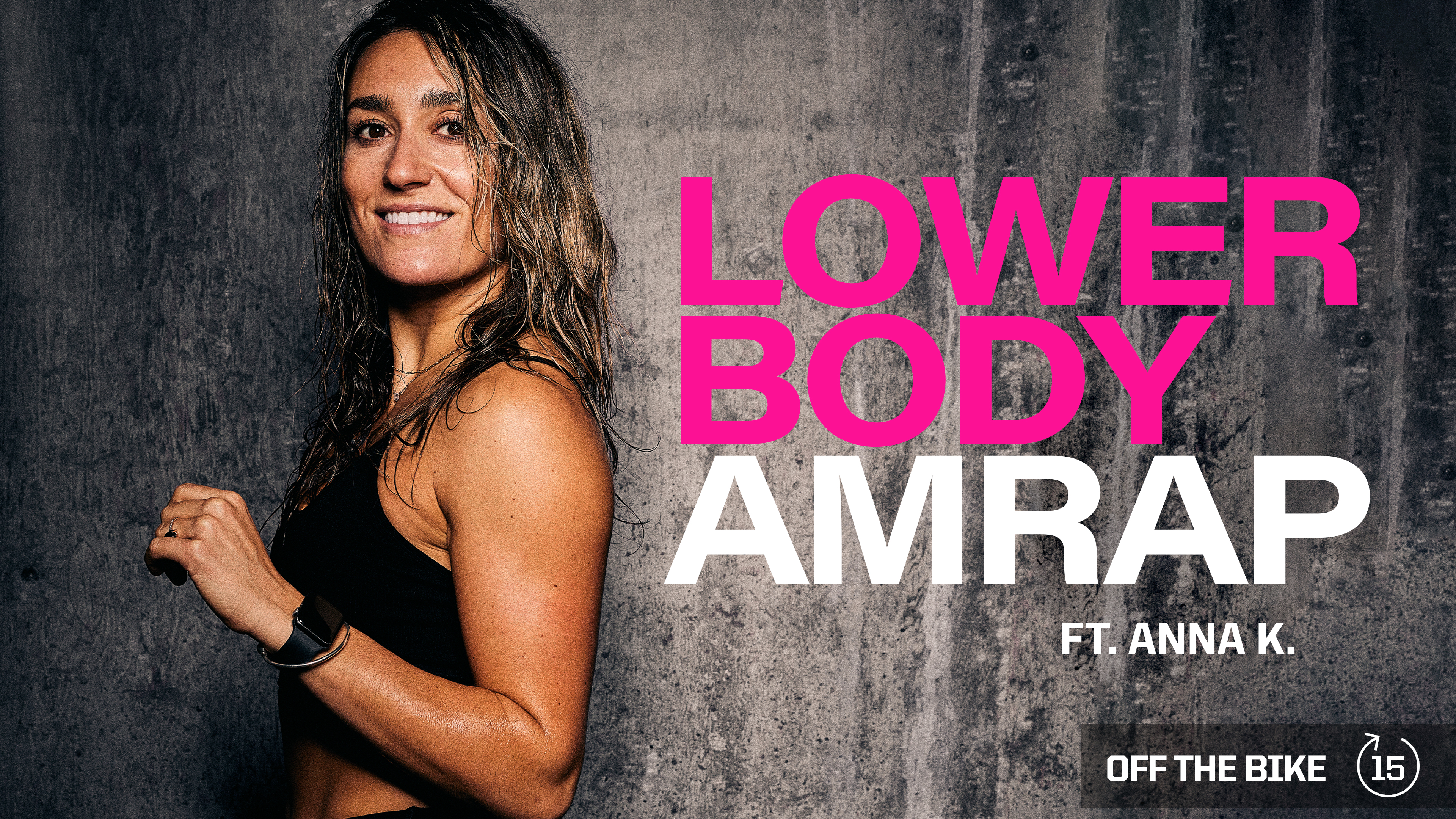 LOWER BODY AMRAP ft. ANNA K. 