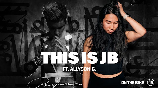 THIS IS JB ft. ALLYSON G.